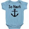 so nauti Baby Onesie
