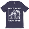make love not war at at T-Shirt