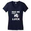 hug me for luck Women's V-Neck T-Shirt