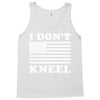 I Dont Kneel Tank Top