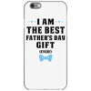 I Am The Best Father's Day Gift Ever Boy iPhone 6/6s Case