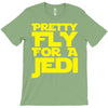 pretty fly for a jedi T-Shirt