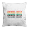 Feminist Killjoy Throw Pillow