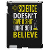 science doesn't give a sht iPad 3 and 4 Case