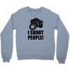 i shoot people t shirt funny photographer tee camera photography digit Crewneck Sweatshirt
