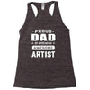 proud dad of a freaking awesome artist Racerback Tank