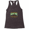 life without hunting Racerback Tank