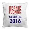 bernie fucking sanders 2016 for americans president Throw Pillow