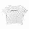 national sarcasm society funny t shirt college Crop Top