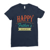 happy father's day Ladies Fitted T-Shirt