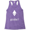 got ether ? Racerback Tank