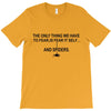 fear it delf and spiders T-Shirt