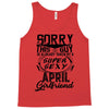 This Guy Is Taken By A Super Sexy April Girlfriend Tank Top