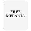 Free Melania Mousepad