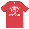 legends are born in november T-Shirt