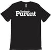 today's paren T-Shirt