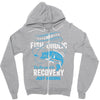 I'm A Fish-oholic On The Road To Recovery Zipper Hoodie