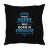 The Best Poppy Was Born In February Throw Pillow
