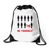Be Yourself Drawstring Bags
