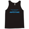 i don't get drunk Tank Top