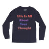 life is all Long Sleeve Shirts