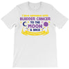 I Love Someone with Bladder Cancer to The Moon &amp; Back to Infinity T-Shirt