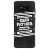 It's A Father Thing Samsung Galaxy S8
