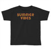 Summer Vibes Toddler T-shirt