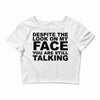 rude slogan Crop Top
