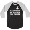 no rest for the wicked 3/4 Sleeve Shirt