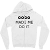 coco made me do it t shirt top tumblr tee tshirt swag dope rihanna cel Zipper Hoodie