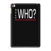 says who wisemenknownothing iPad Mini 4