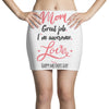 Mom Great Job I m Awesome Love Happy Mother's Day Mini Skirts