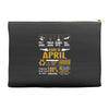 Born April  Multitasking Problem Solving Tees Accessory Pouches
