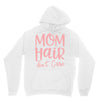 mom hair don't care Unisex Hoodie