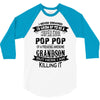 Super Cool Pop Pop Of A Freaking Awesome Grandson 3/4 Sleeve Shirt