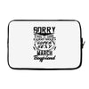 This Girl Is Taken By A Super Sexy March Boyfriend Laptop sleeve