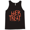 her treat Tank Top