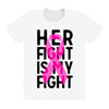 her fight is my fight All Over Women's T-shirt