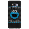 no cookies for santa Samsung Galaxy S8 Plus