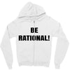 be rational (2) Zipper Hoodie