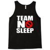 team no sleep Tank Top