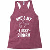 she's my lucky charm Racerback Tank