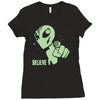 alien believe space sci fi ufo nerd Ladies Fitted T-Shirt