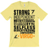 Strong Independent Motivated Virgo T-Shirt