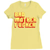 bad mother fucker Ladies Fitted T-Shirt