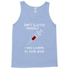 i was looking at your veins Tank Top