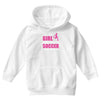 all this girl cares about is soccer and like maybe 3 people Youth Hoodie