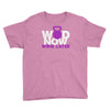 wod now wine later Youth Tee