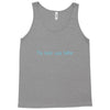 book was better the Tank Top